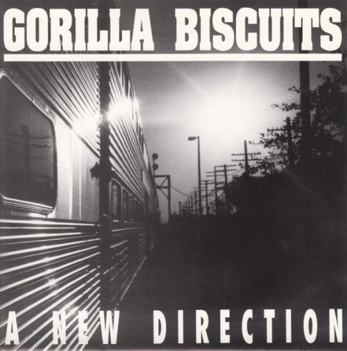 Gorilla Biscuits : A New Direction